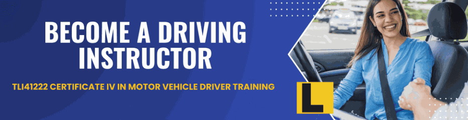 Banner Promoting Training to Become a Driving Instructor in Brisbane